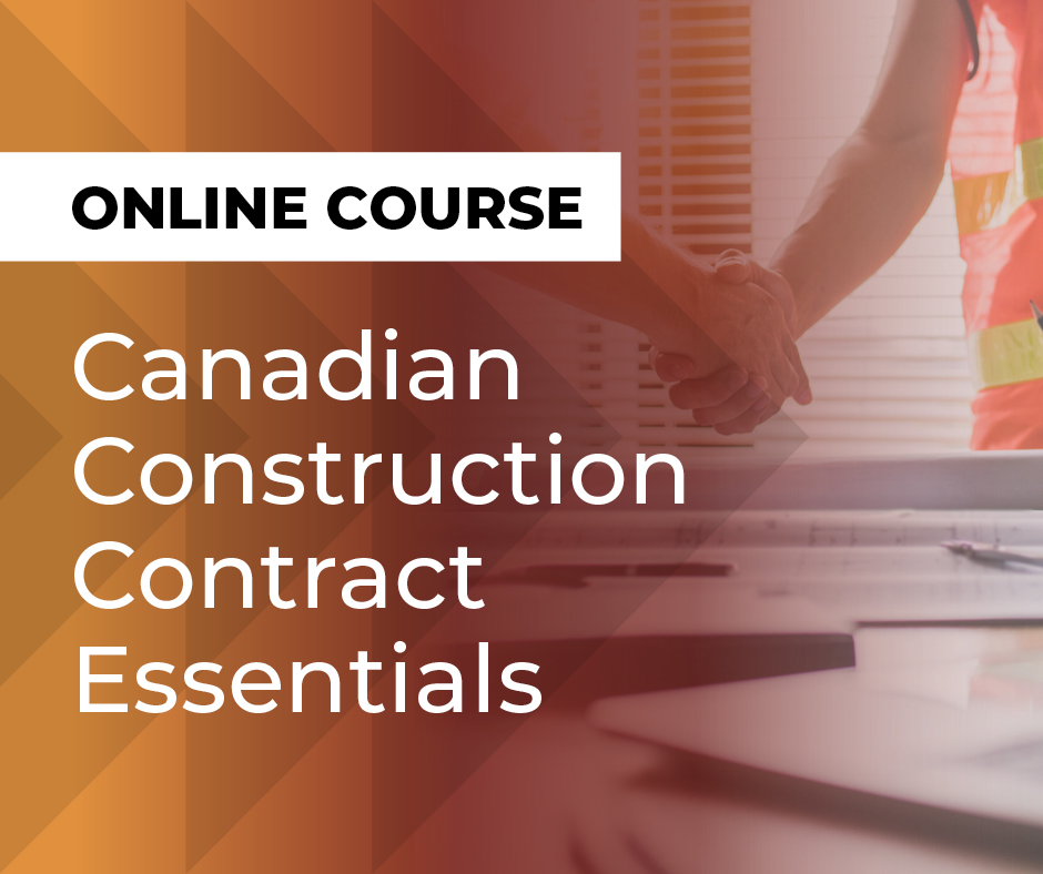 Online course: Canadian Construction Contract Essentials